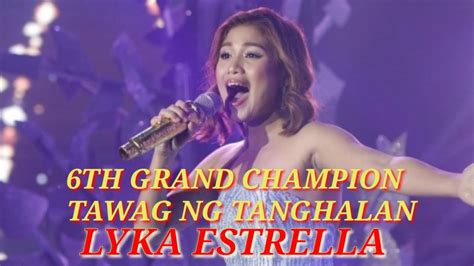 Lyka Estrella is ‘Tawag ng Tanghalan’ 6th grand .